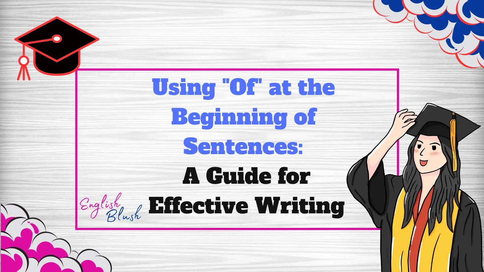 Using "Of" at the Beginning of Sentences: A Guide for Effective Writing